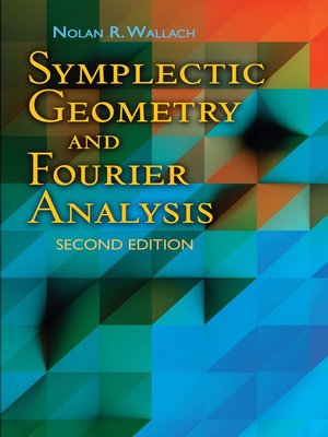 cover image of Symplectic Geometry and Fourier Analysis